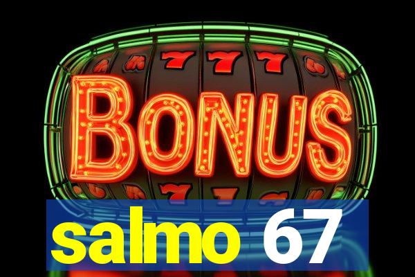 salmo 67
